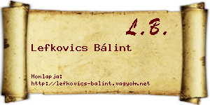 Lefkovics Bálint névjegykártya